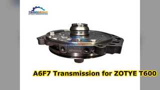 A6F7 Automatic Transmission for ZOTYE T600 Coupe 1.5T